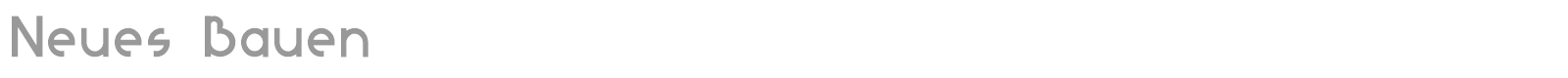 Neues Bauen font preview